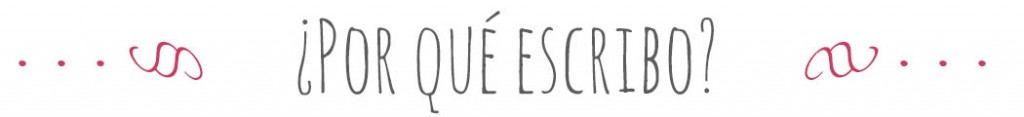 ¿Por qué escribo?