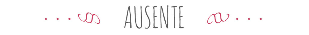 Ausente